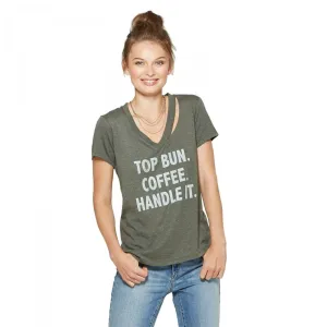 Grayson/Threads Women's Short Sleeve TOP BUN COFFEE HANDLE IT Graphic T-Shirt