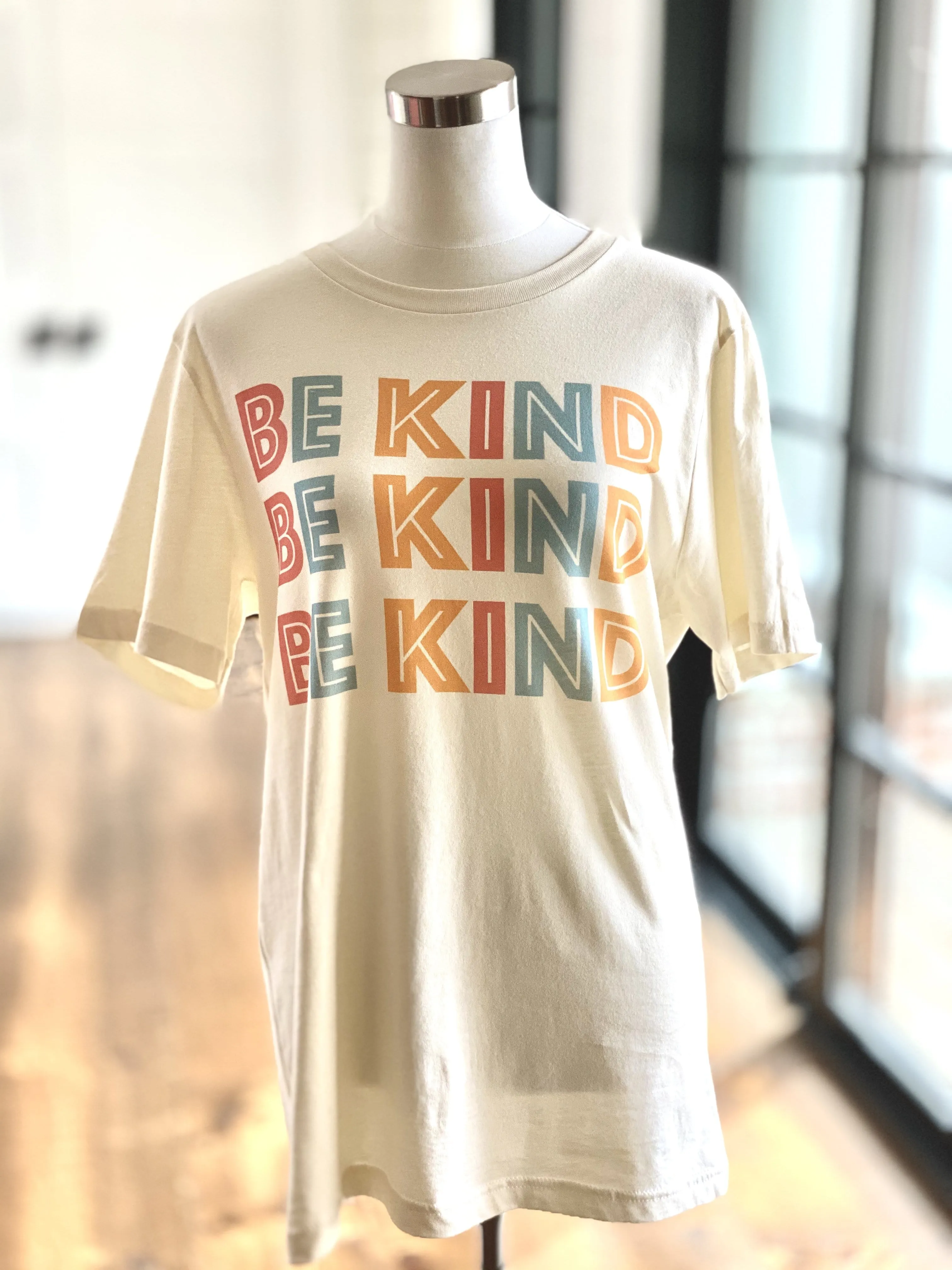 OF ALL THINGS, BE KIND! (CREAM)