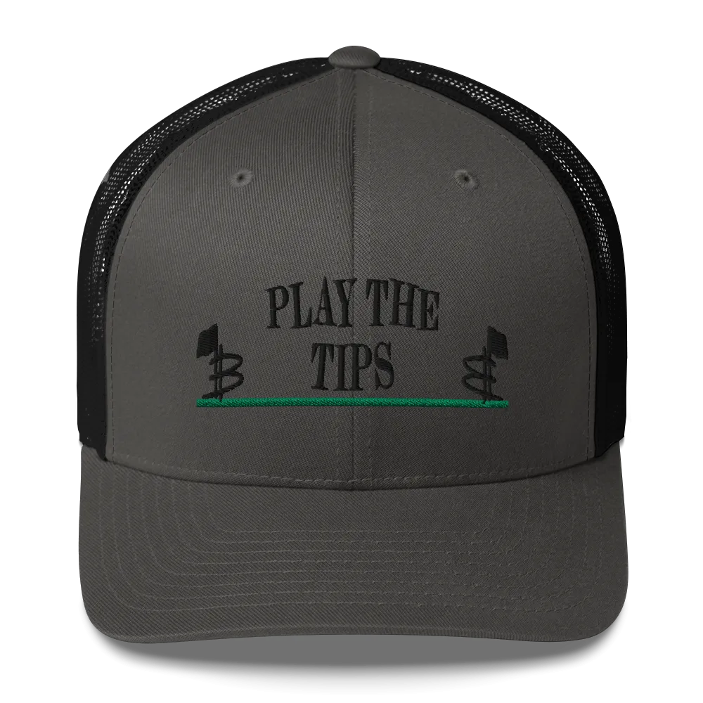 Play the Tips Trucker Cap