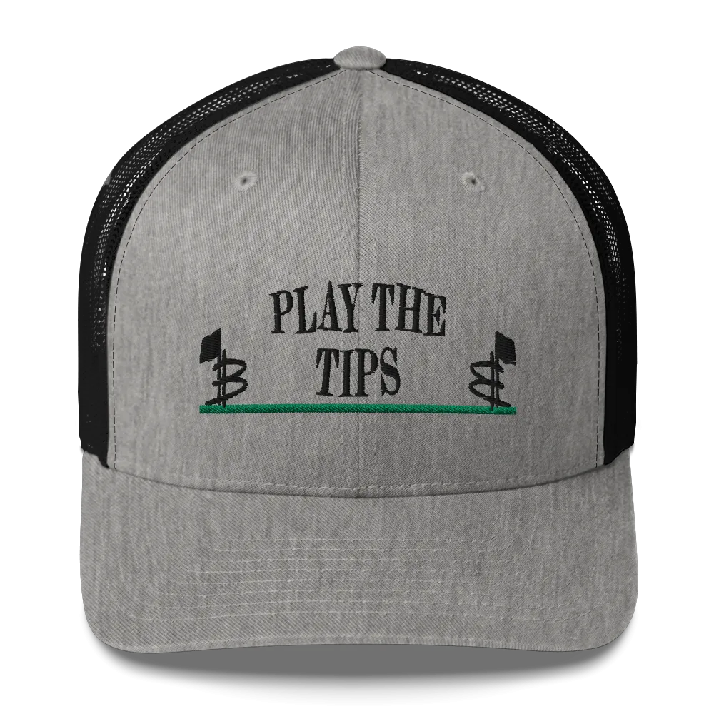 Play the Tips Trucker Cap