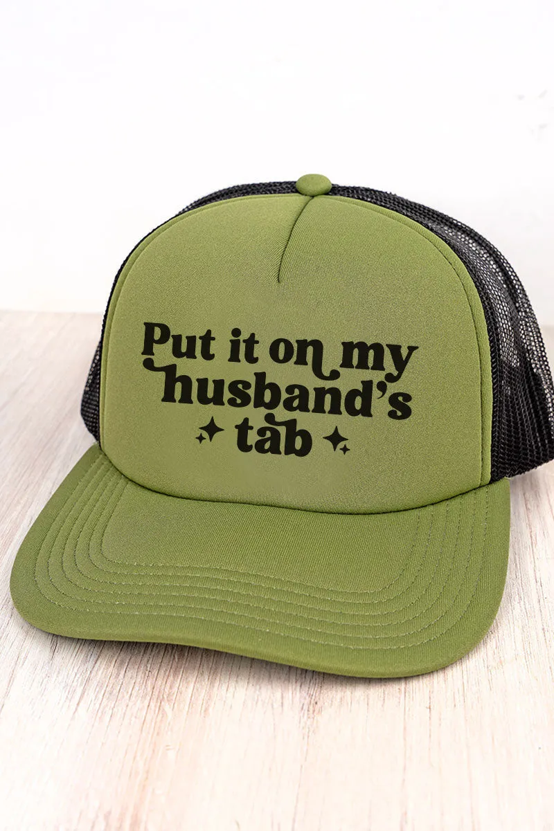 Put It On My Husband's Tab Foam Front Mesh Trucker Cap