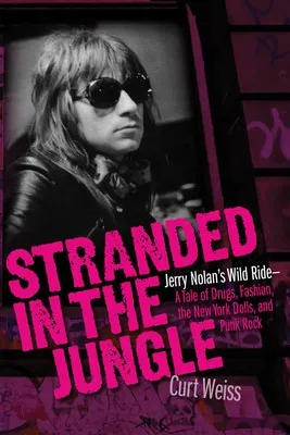 STRANDED IN THE JUNGLE JERRY NOLANS WILD RIDE